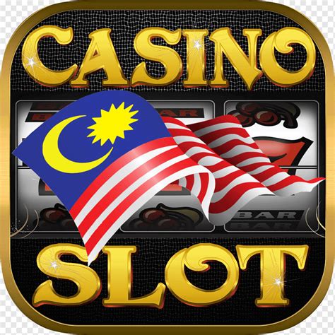 slot casino Malaysia